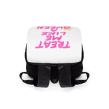 Treat Me Like A Queen Backpack