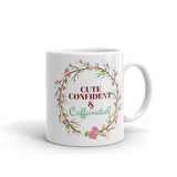 Cute & Confident Mug
