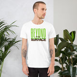 New Image- Beyond the Surface Short-Sleeve T-Shirt